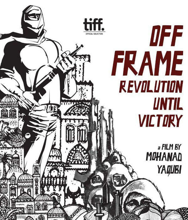 OFF FRAME AKA REVOLUTION UNTIL VICTORY 